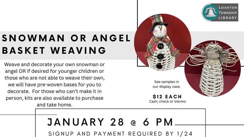 Basket Weaving - Snowman or Angel