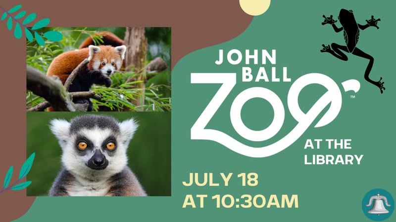 John Ball Zoo at the Library John Ball Zoo at the Library