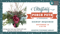 Porch Pots & Centerpieces