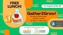 Gather2Grow Promos.png
